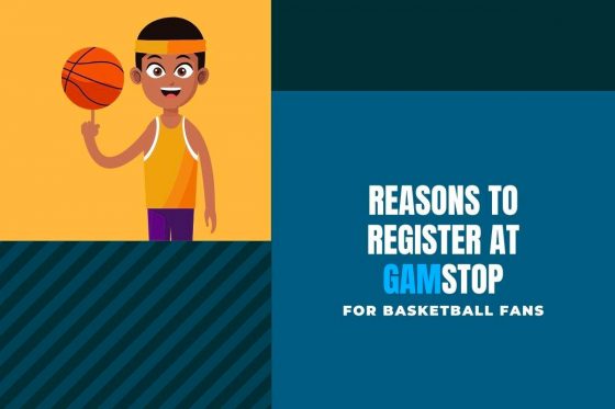 Reasons To Register at GamStop: Guide For Basketball Fans