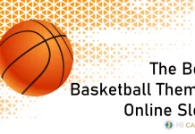 The Best Basketball Themed Online Slots