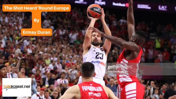 The Shot Heard 'Round Europe