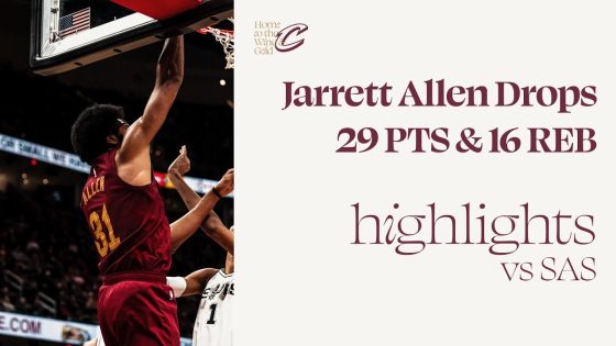 Jarrett Allen shines as Cavaliers secure thrilling win over Spurs
