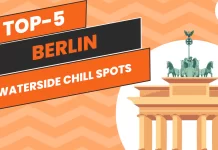 TB’s Ultimate Berlin Guide: Top-5 Waterside Chill Spots
